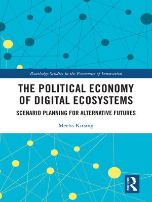 cover image of The Political Economy of Digital Ecosystems